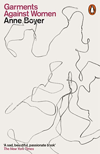 Anne Boyer - Garments Against Women - Paperback image 1