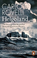 Carlo Rovelli - Helgoland : The Strange and Beautiful Story of Quantum image 1