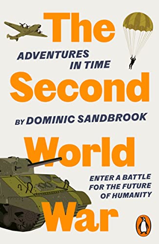 Dominic Sandbrook - Adventures in Time: The Second World War - Paperba image 1
