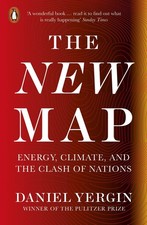 Daniel Yergin - New Map : Energy, Climate, and the Clash of Nations - image 1