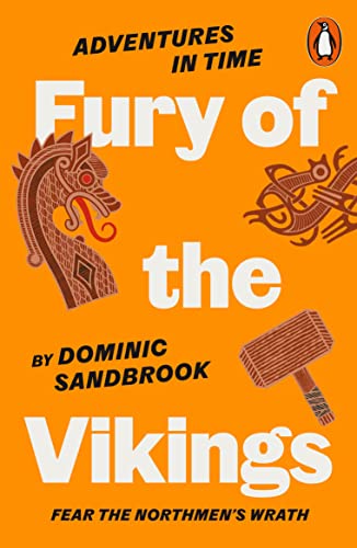 Dominic Sandbrook - Adventures in Time: Fury of The Vikings - Paperbac image 1