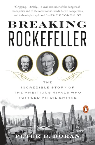 Peter B. Doran - Breaking Rockefeller : The Incredible Story of the Am image 1
