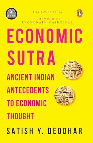 Satish Y. Deodhar - IIMA Economic Sutra : Ancient Indian Antecedents t image 1