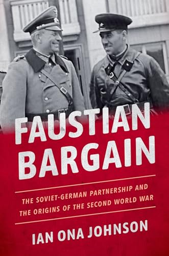 Ian Ona Johnson - Faustian Bargain : The Soviet-German Partnership and image 1