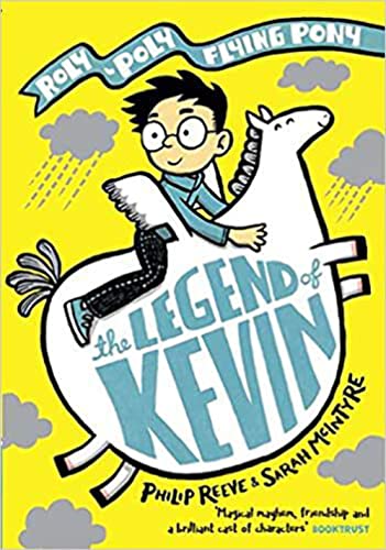 Philip Reeve - Legend of Kevin: A Roly-Poly Flying Pony Adventure - Pa image 1