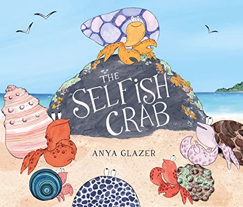 Anya Glazer - Selfish Crab - Paperback image 1