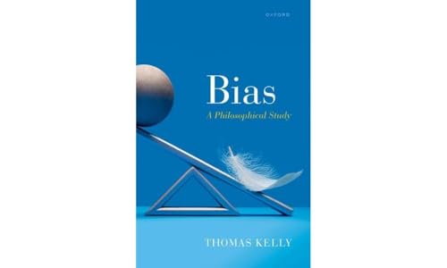 Thomas Kelly - Bias : A Philosophical Study - Hardback image 1