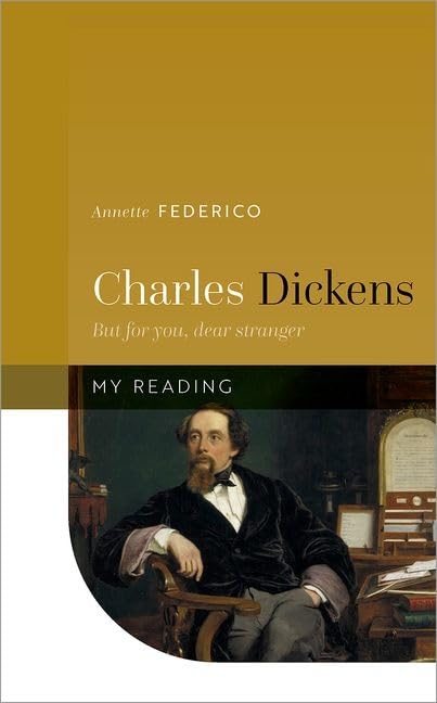 Annette Federico - Charles Dickens : But for you, dear stranger - Hard image 1