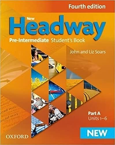 New Headway: Pre-Intermediate A2-B1: Student's Book A : The world& image 1