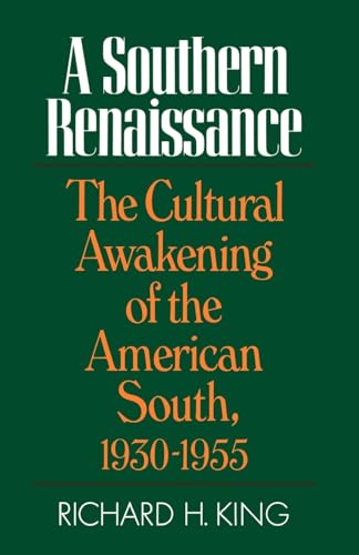 Southern Renaissance: The Cultural Awakening of the American South, 1930-1955