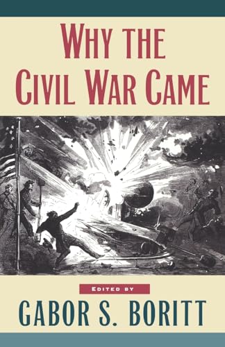 Why the Civil War Came