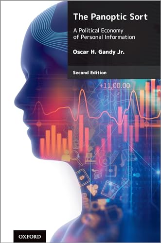 Oscar H. Gandy Jr. - Panoptic Sort : A Political Economy of Personal I image 1