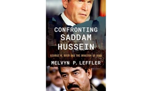 Melvyn P. Leffler - Confronting Saddam Hussein : George W. Bush and th image 1