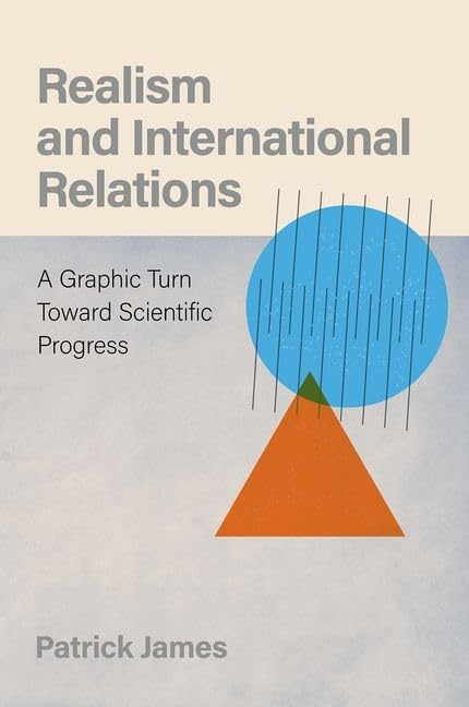 Patrick James - Realism and International Relations : A Graphic Turn T image 1