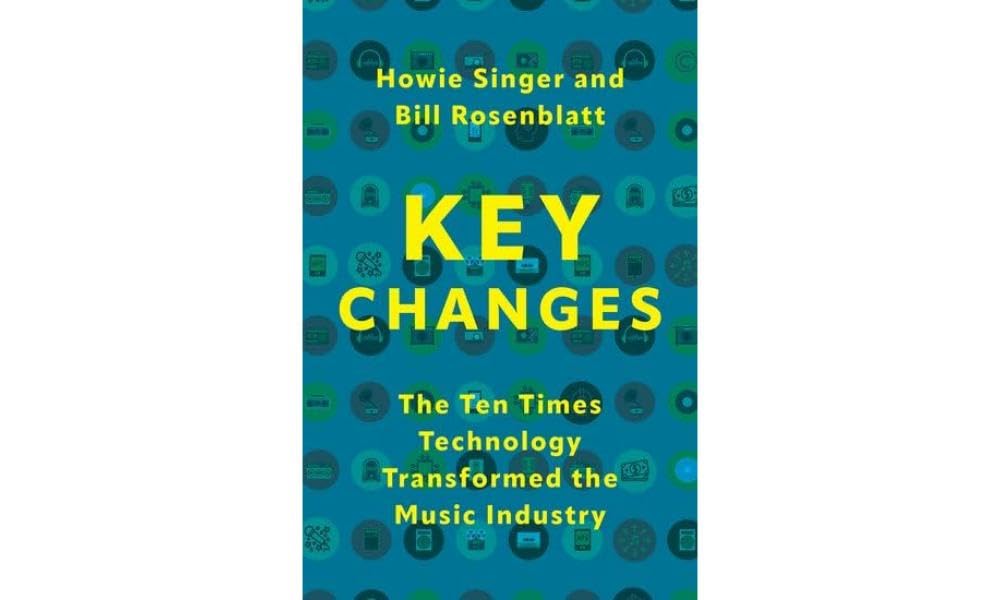 Bill Rosenblatt - Key Changes : The Ten Times Technology Transformed t image 1