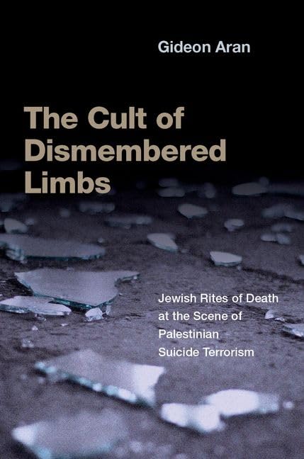 Gideon Aran - Cult of Dismembered Limbs : Jewish Rites of Death at the image 1