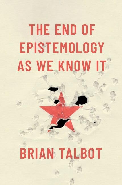 Brian Talbot - End of Epistemology As We Know It - Hardback image 1