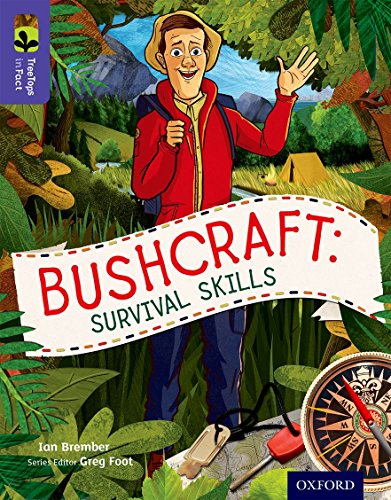 Greg Foot - Oxford Reading Tree TreeTops inFact: Level 11: Bushcraft: image 1