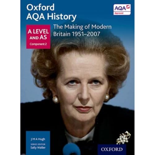 J.M.A. Hugh - Oxford AQA History for A Level: The Making of Modern Bri image 1