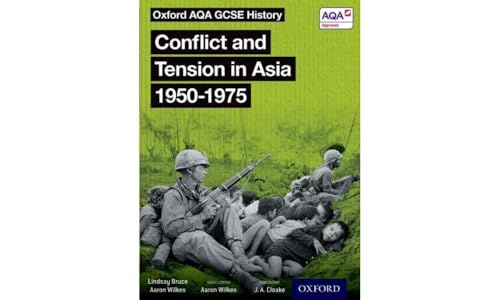 Lindsay Bruce - Oxford AQA GCSE History: Conflict and Tension in Asia image 1