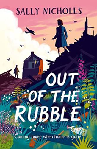 Sally Nicholls - Out of the Rubble - Paperback image 1