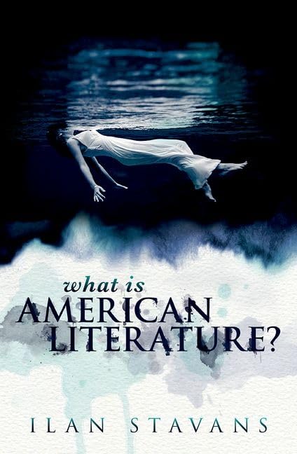 Ilan Stavans - What is American Literature? - Hardback image 1
