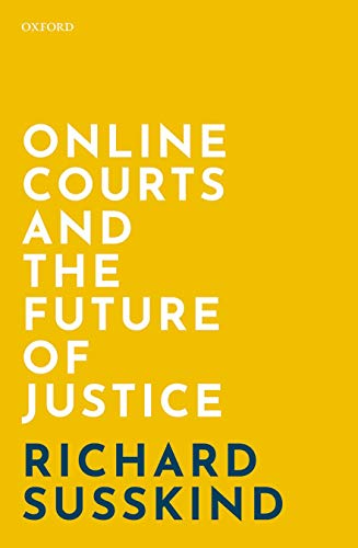Richard Susskind - Online Courts and the Future of Justice - Hardback image 1