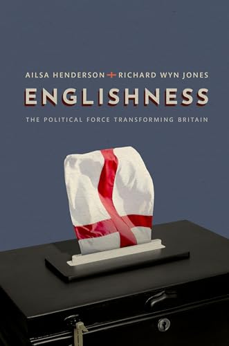 Richard Wyn Jones - Englishness : The Political Force Transforming Bri image 1