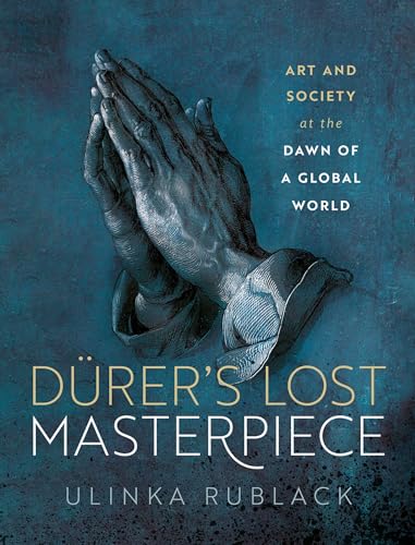 Prof Ulinka Rublack - Durer's Lost Masterpiece : Art and Society a image 1