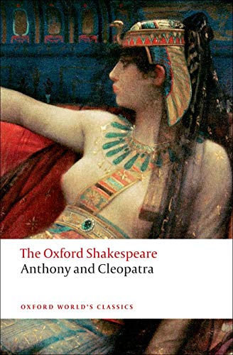 William Shakespeare - Anthony and Cleopatra: The Oxford Shakespeare - image 1