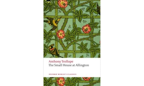 Anthony Trollope - Small House at Allington : The Chronicles of Barset image 1