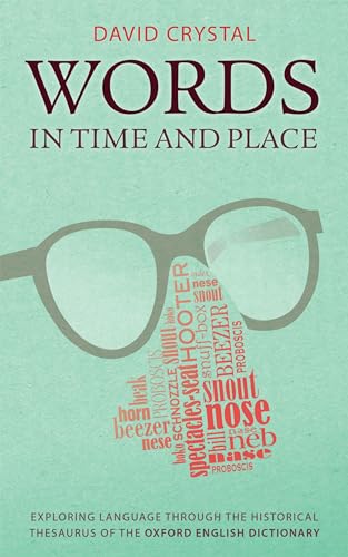 David Crystal - Words in Time and Place : Exploring Language Through t image 1
