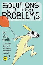 Allie Brosh - Solutions and Other Problems - Paperback image 1