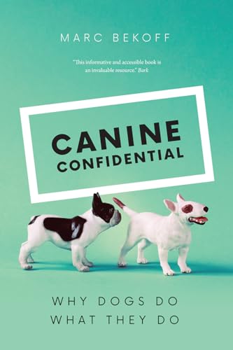 Marc Bekoff - Canine Confidential : Why Dogs Do What They Do - Paperba image 1