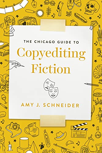 Amy J. Schneider - Chicago Guide to Copyediting Fiction - Paperback image 1