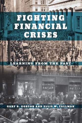 Ellis W. Tallman - Fighting Financial Crises : Learning from the Past image 1