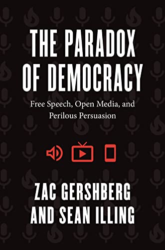 Sean Illing - Paradox of Democracy : Free Speech, Open Media, and Peri image 1