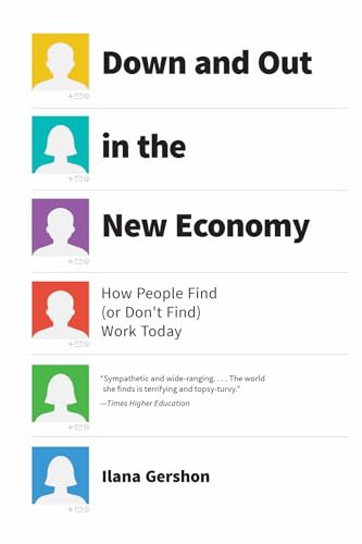 Ilana Gershon - Down and Out in the New Economy : How People Find (or image 1