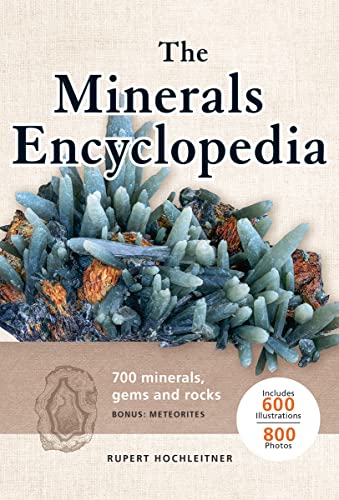 Rupert Hochleitner - Minerals Encyclopedia : 700 Minerals, Gems and Ro image 1