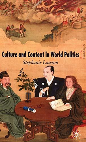 Culture and Context in World Politics