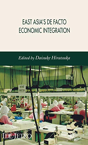 East Asia's de Facto Economic Integration