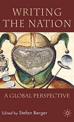 Writing the Nation : A Global Perspective