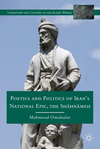 Omidsalar - Poetics and Politics of Iran's National Epic, the Shahnam image 1