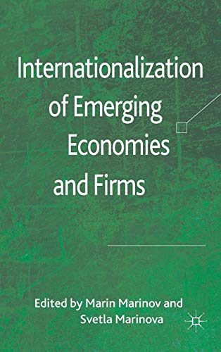 Internationalization of Emerging Economies and Firms