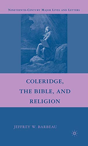 Coleridge, the Bible, and Religion