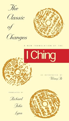 Classic of Changes : A New Translation of the I Ching as Interpreted b image 1