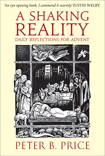 Peter B. Price - A Shaking Reality : Daily Reflections for Advent - Pa image 1