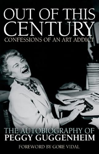 Peggy Guggenheim - Out of This Century: Confessions of an Art Addict - image 1