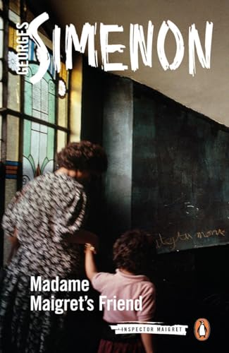 Georges Simenon - Madame Maigret's Friend : Inspector Maigret #34 image 1