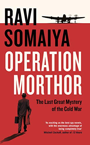 Ravi Somaiya - Operation Morthor : The Last Great Mystery of the Cold image 1
